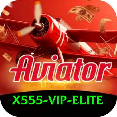 X555 - VIP Elite - 2